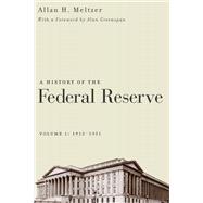 A History of the Federal Reserve by Meltzer, Allan H., 9780226519999