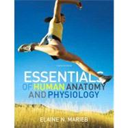 Essentials of Human Anatomy and Physiology with MasteringA&P Access Card and Reg; by Marieb, Elaine N., 9780321799999