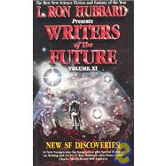 L Ron Hubbard Presents Writers of the Future by Hubbard, L. Ron; Silverberg, Robert; Budrys, Algis; Wolverton, Dave, 9780884049999